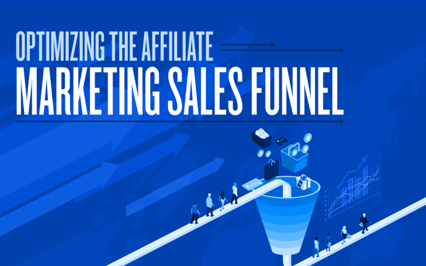 Optimizing The Affiliate Marketing Sales Funnel