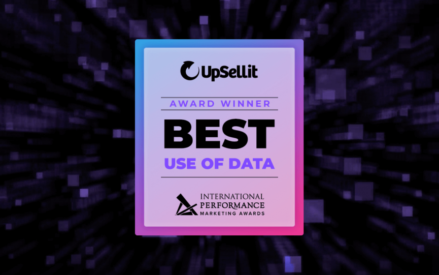 UpSellit Awarded Best Use of Data at 2021 International Performance Marketing Awards